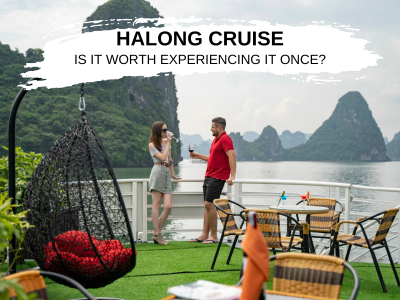 is halong bay cruise worth it