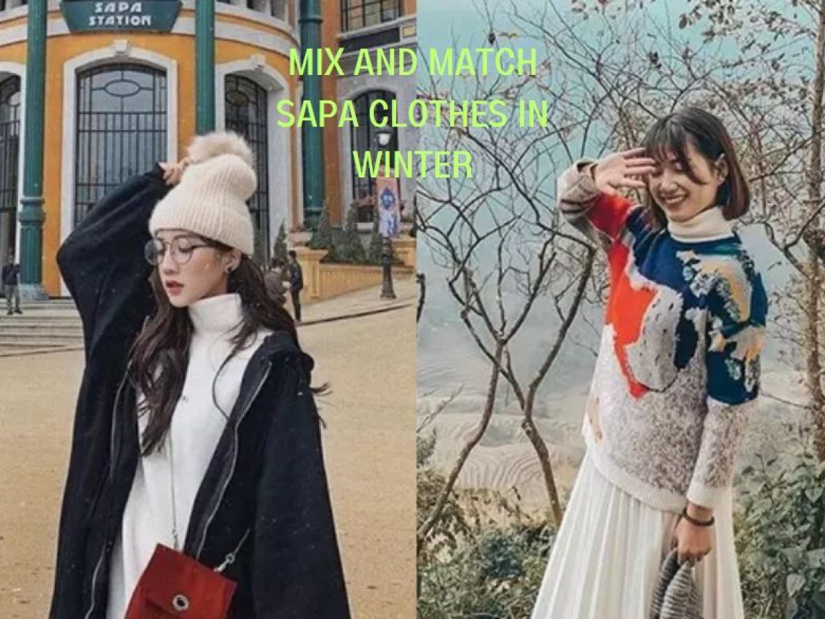 Mix and Match sapa clothes in Winter